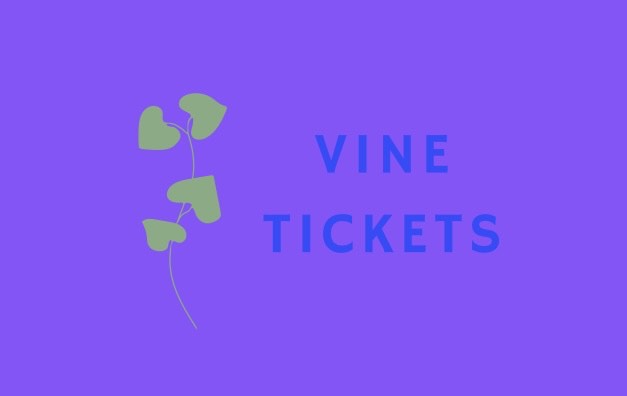 vine tickets